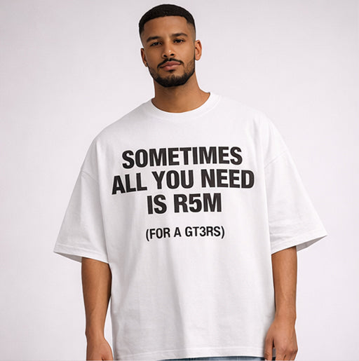 Sometimes All You Need Is R5M (For A GT3RS) Oversized Tee